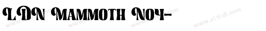 LDN Mammoth No4字体转换